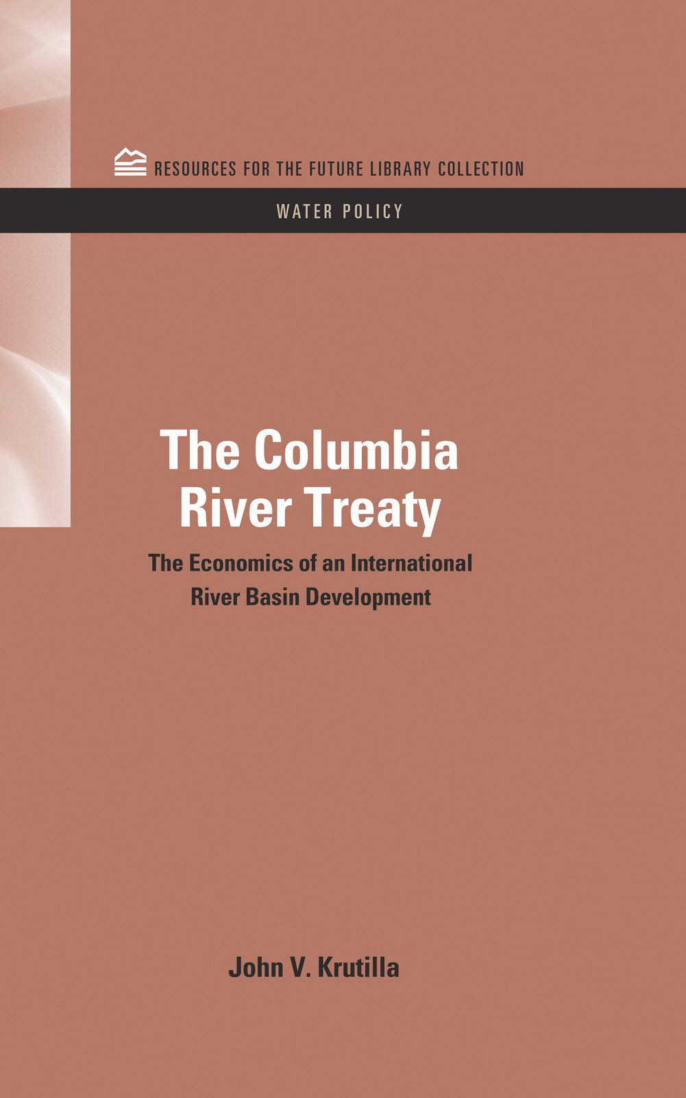 The Columbia River Treaty: The Economics of an International River Basin Develo - Image 6