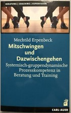 Mechtild Erpenbeck Mitschwingen und Dazwischengehen