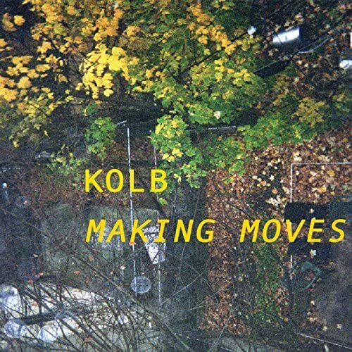 Kolb Making Moves (Cassette)