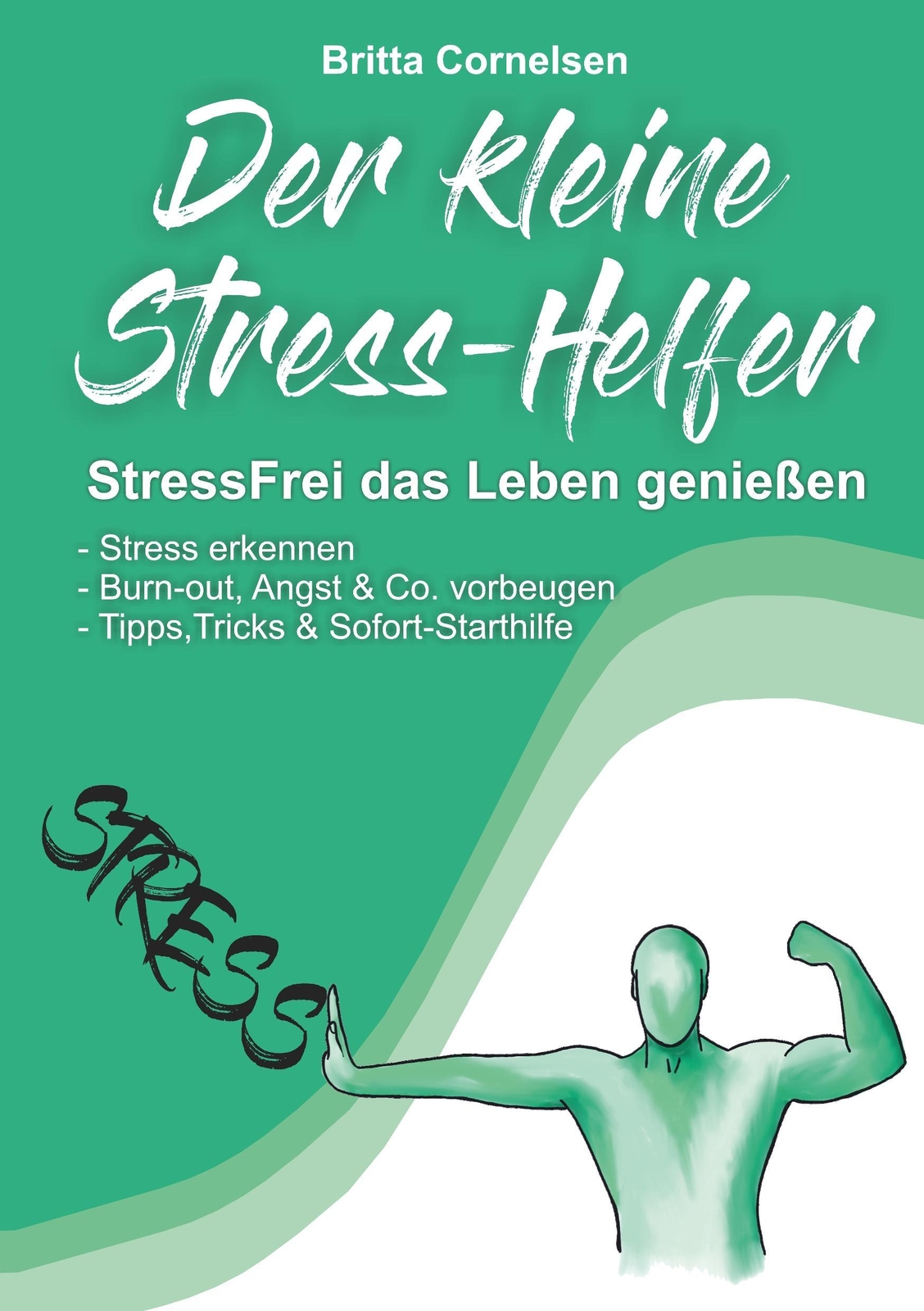Thumbnail - Der Kleine Stress-helfer | Britta Cornelsen | Taschenbuch | Paperback