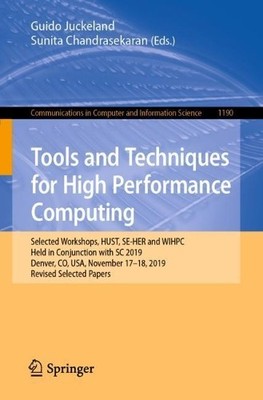 Tools and Techniques for High Performance Computing - 9783030447274