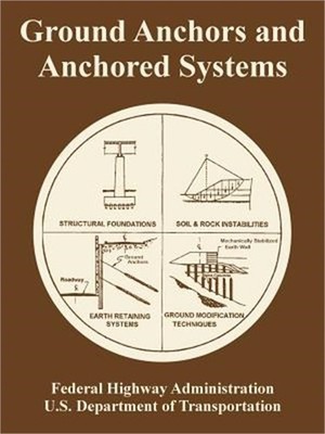 Ground Anchors and Anchored Systems (Paperback or Softback)