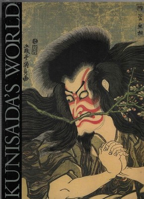 Kunisadas's World by Sebastian Izzard (Trade Paperback)