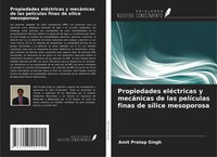 Amit Pratap Singh | Propiedades EléCtricas Y MecáNicas De Las PelíCulas Finas...