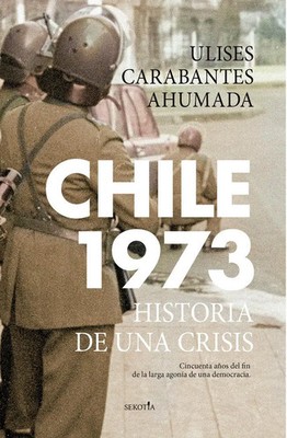 Chile 1973 Ulises Edgardo Carabantes Ahumada Taschenbuch Spanisch 2024 Almuzara