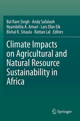 Climate Impacts on Agricultural and Natural Resource Sustainability in Africa Ba