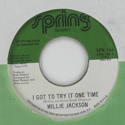 MILLIE JACKSON I Got To Try It One Time / Get Your Love Right SPRING SPR 144 VG+