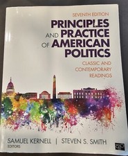 Principles and Practice of American Politics:...