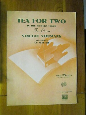 Tea For Two In The Modern Idiom Stylized by Cy Walter 1944 Sheet Music