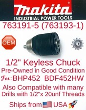 MAKITA Pre-Owned 763191-5 Keyless 1/2" Chuck in Good Condition for BHP452 BDF452