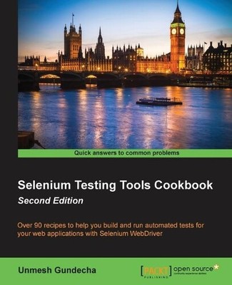 Unmesh Gundecha Selenium Testing Tools Cookbook - (Digital) (UK IMPORT)