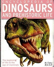 Encyclopedia Of Dinosaurs And Prehistoric Life - Paperback - GOOD