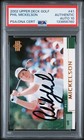PHIL MICKELSON SIGNED 2002 UPPER DECK GOLF ROOKIE CARD #41 PSA/DNA AUTO 10