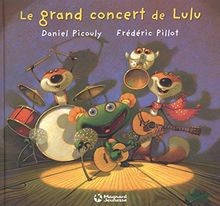 Lulu : Le grand concert de Lulu by Picouly, Daniel, P... | Book | condition good
