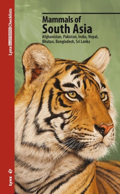Mammals of South Asia by Lynx Edicions (Paperback Book)