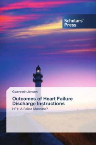 Thumbnail - Outcomes Of Heart Failure Discharge Instructions Hf1: A Failed