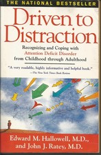 Driven to Distraction: Recognizing and Coping with Attention Deficit Disorde...