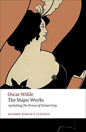 Oscar Wilde - The Major Works: Including the Picture of... - Wilde, Oscar
