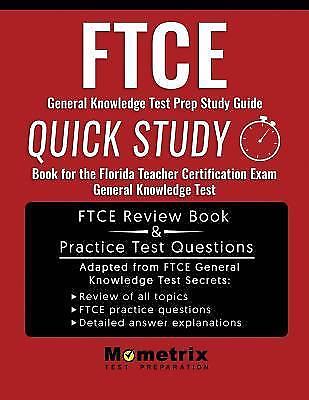 FTCE General Knowledge Test Prep Study Guide: Quick Study Book for the...