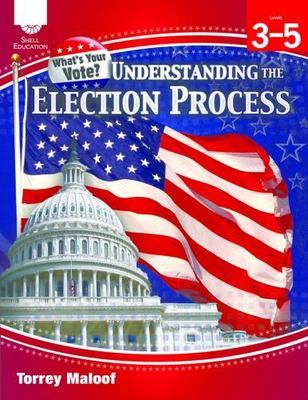 Understanding Elections Levels 3-5 by Maloof, Torrey