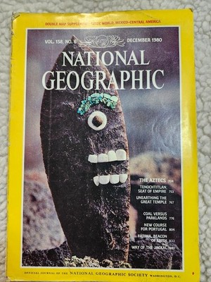 National Geographic Magazine Dec 1980 Vol 158 No 6 The Aztec Tenochtitlan Temple
