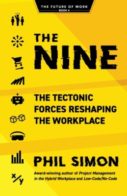 Simon - Nine  The Tectonic Forces Reshaping the Workplace - New paperb - X555z
