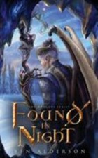 Found in Night (Dragori) 9781999963361 by Alderson, Ben