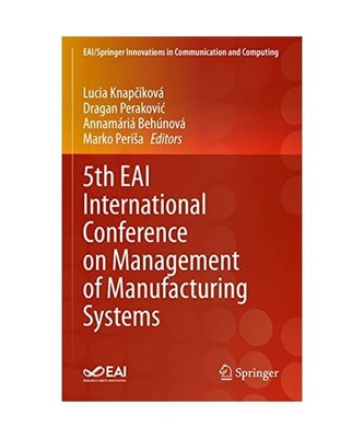 5th EAI International Conference on Management of Manufacturing Systems