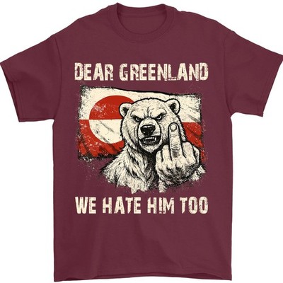 Dear Greenland We Hate Him Too, Stand With Greenland, Resist Protest T-Shirt