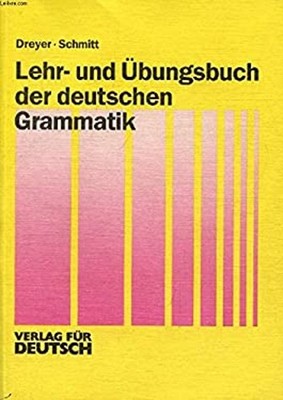 Lehr- Und Ubungsbuch der Deutschen Grammatik Paperback H, Schmitt