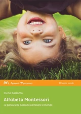 9788865802724 Montessori alphabet. the words that can change the world - Ele