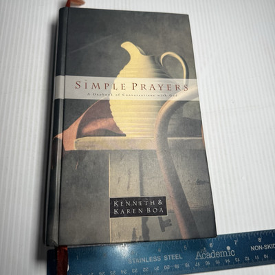 Simple Prayers Ser.: Simple Prayers : A Daybook of Conversation with God by...