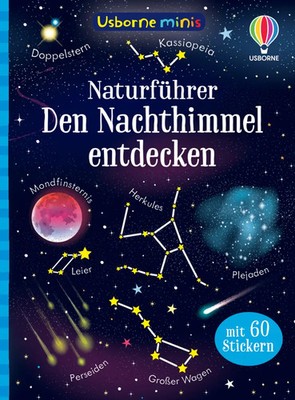 Usborne Minis Naturführer: Den Nachthimmel entdecken | mit 60 Stick*rn | Smith