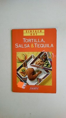 73818 Cornelia Haller-Zingerling TORTILLA, SALSA & TEQUILA
