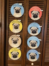 KC Creations Metal PUG dog signs XING Spoiled and Welcome ROUND Choice