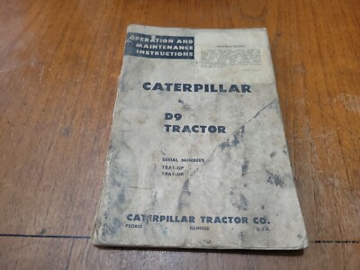 VINTAGE Caterpillar D9 operation & maintenance instructions 18a1-up 19a1-up