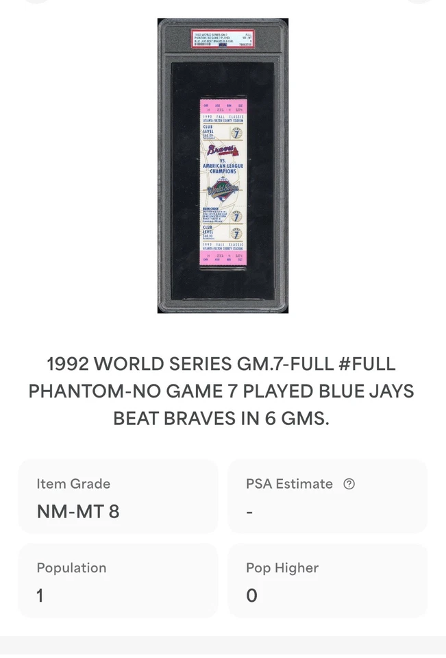 1992 World Series Game 7 Phantom Full Ticket Toronto Blue Jays PSA 8 POP 1 - Image 4 of 4