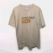 Anvil I Fantasize About The UPS Man Humor Shirt Size Large USA Made Vintage 90s