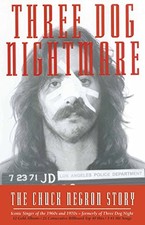 THREE DOG NIGHTMARE: THE CHUCK NEGRON STORY *Excellent Condition*