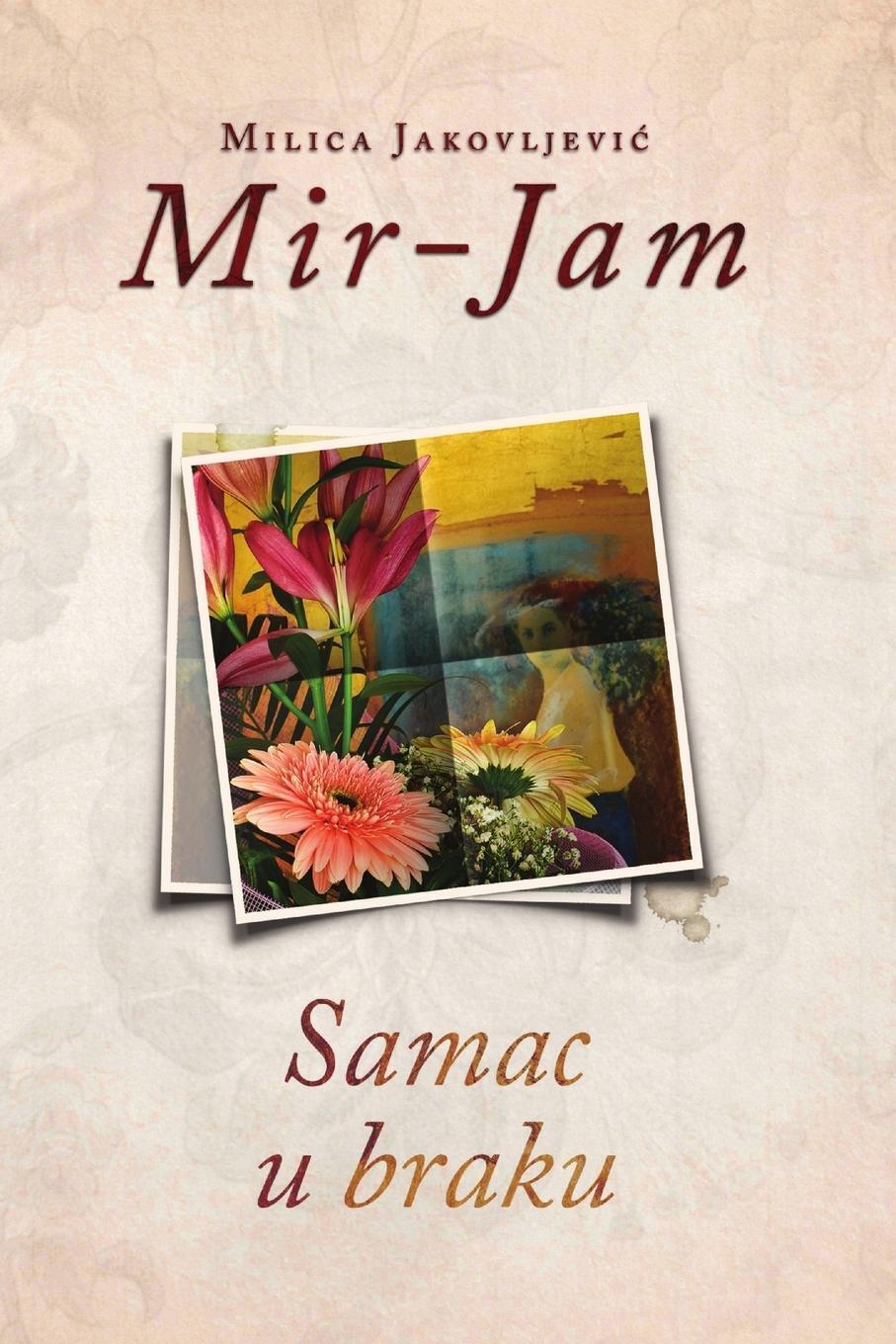Milica Jakovljevi¿ Mir-jam | Samac U Braku | Taschenbuch | ? (2019) |