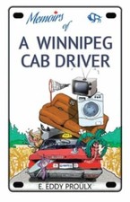 Memoirs of a Winnipeg Cab Driver, Brand New, Free shipping in the US