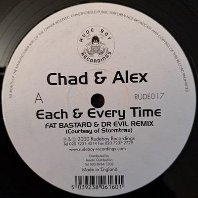 Chad & Alex    Each & Every Time - 12'' Record - Rudeboy Recordings    RUDE 017