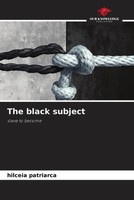 Hilceia Patriarca | The Black Subject | Taschenbuch | Englisch (2022)