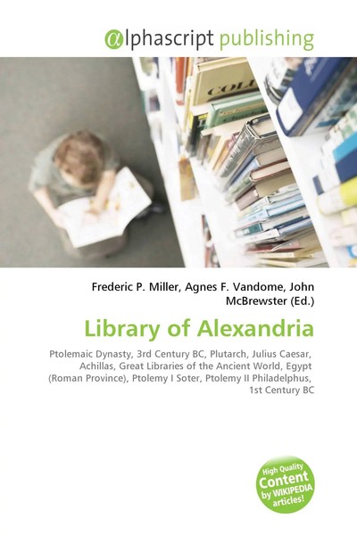 Frederic P. Miller (U. A.) | Library Of Alexandria | Taschenbuch | Englisch-image