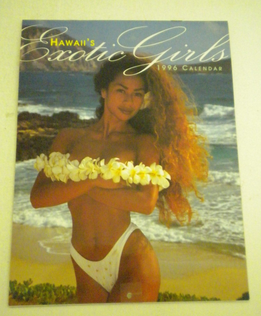 HAWAII'S EXOTIC GRILS CALENDAR - 1996 CALENDAR - ORIGINAL