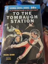 To The Tombaugh Station / Earthman Go Home Vintage Ace Double D479 Paperback FN