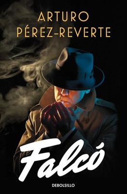 Falco Arturo Perez-Reverte Taschenbuch Falcó 296 S. Spanisch 2020 DEBOLSILLO