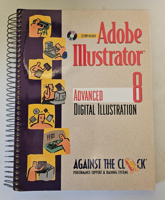 Adobe Illustrator 8 Advanced Digital Illustration Textbook 1999 w/o CD-ROM