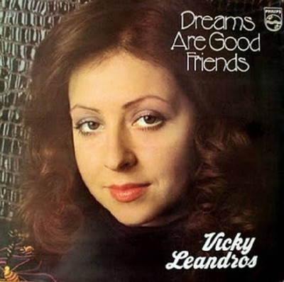 Vicky Leandros - Dreams Are Good Friends (VINYL)