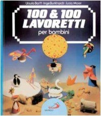 100  100 lavoretti per bambini  von not specified | Buch | Zustand akzeptabel